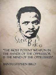 Black consciousness is a transcendence that connects generations, which in frantz fanon's watchwords in the wretched of the earth: Soulfulremixed Steve Biko Was The Founder Of The Black Consciousness Movement In South Africa In 1 Black History Quotes History Quotes Black Consciousness