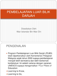 Pentaksiran bilik darjah (pbd) bagi mbk bermasalah pembelajaran adalah. Pembelajaran Luar Bilik Darjah