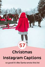 Hey guys, are you looking for best missing captions for our website captions for ig is all about best instagram captions. 57 Christmas Instagram Captions So Good It S Like Santa Wrote Them