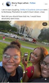 Not folks taking group trips to Nottoway Plantation to watch it burn. I  love us.