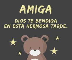 Amiga que tengas una maravillosa, feliz e inolvidable tarde, besos y abrazos. Imagenes Con Frases De Buenas Tardes Para Una Amiga Gratis