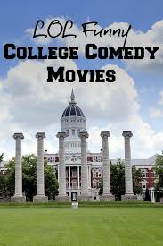 Funny comes in many forms. Best College Comedy Movies Teen Entertainment