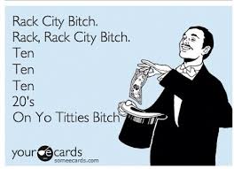 Rack City E Cards Humor My Love