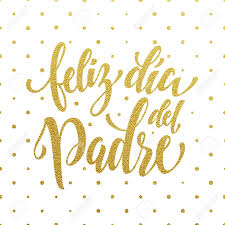 Si crees que este archivo infringe algún derecho de autor o eres dueño del contenido, total o parcialmente, envíanos un. Feliz Dia Del Padre Father S Day Vector Spanish Greeting Card Royalty Free Cliparts Vectors And Stock Illustration Image 57341590