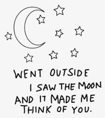 Maybe you would like to learn more about one of these? Love Art Cute Quote Tumblr Text Happy Quotes Typography Moon Black And White Quotes Hd Png Download Transparent Png Image Pngitem