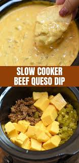 Slow Cooker Beef Queso Dip Recipe Slow Cooker Beef Recipes Food