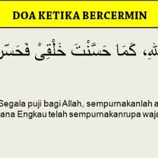 Doa agar wajah bercahaya dan disukai banyak orang mudah diamalkan. Doa Bercermin