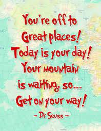 Don't cry because it's over. Oh The Places You Ll Go Dr Seuss Printables Short Inspirational Quotes Seuss Quotes Quotes For Kids
