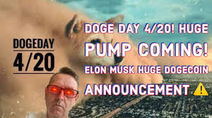 Elon musk (analiste göre, elon musk doge'yi aya göndermek istiyor. Doge Day 4 20 Huge Pump Coming Elon Musk Huge Dogecoin Announcement Youtube