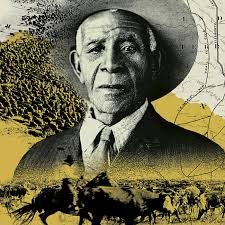 The Former Slave Who Became a Cowboy, a Rancher, and a Texas Legend