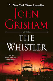 John grisham's the reckoning is the master storyteller's most powerful, surprising, and accomplished novel yet. The Whistler By John Grisham 9781101967676 Penguinrandomhouse Com Books