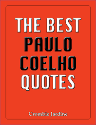 See all books authored by paulo coelho, including the alchemist, and o diário de um mago, and more on thriftbooks.com. The Best Paulo Coelho Quotes By Crombie Jardine Read Online On Bookmate