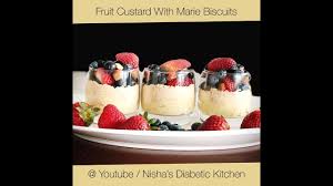 Collection by tanglewood foot specialists. Nisha S Diabetic Kitchen Fruit Marie Biscuit Custard Recipe Sugarfree Easy Dessert Recipe Find My Recipes