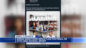 The governor has authority over all flags at alabama state operated facilities. Ahsaa Sanctions Girls Flag Football As 27th High School Sport