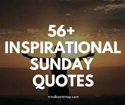 Wake up, spread happiness and sparkle with positive vibes. 56 Inspirational Sunday Quotes Blessings To Motivate You Images