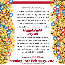 Below is a list of awareness days, weeks, and months that we've gathered and sorted, so you can note when they are happening and find ways to get involved as they get closer. Boss Trinidad Dear Valued Customers Please Be Advised That We Will Be Closed For Business On Monday 15th February 2021 For Our Mentalhealthawareness Week We Will Be Back Out To