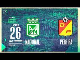 Next américa de cali vs. Nacional Vs Pereira En Vivo 26 01 2020 Youtube