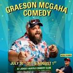 Graeson McGaha: Jersey Hustle Comedy Club