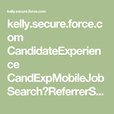 Kelly Secure Force Com Candidateexperience Candexpmobilejobsearch Referrersource X3d Http 3a 2f 2flm Facebook Com 2fl Php 3fu 3dht Find A Job How To Apply Job
