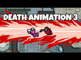 Among Us Death Animation 3 Youtube