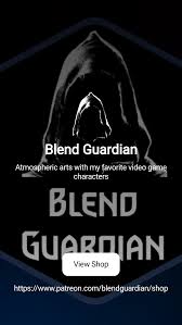 Blend Guardian | Atmospheric arts with my favorite video game characters |  Patreon