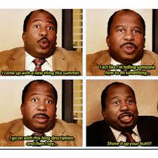 Stanley Is My Favorite Office Memes Hooray For Hollywood Movie Lines