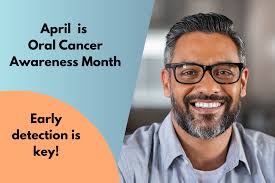 Oral Cancer Awareness: Know the Signs, Save Lives