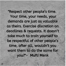 Mufti Menk Quotes On Respecting Other People S Time In 2020 Realist Quotes Quotes 40th Quote