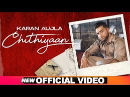 Chithiyaan Karan Aujla Mp3 Song Djpunjab