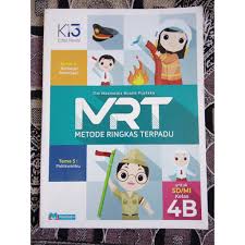 Indahnya kebersamaan sekolah dasar dan madrasah ibtidaiyah kementerian pendidikan. Buku Mrt Metode Ringkas Terpadu Kls 4 Kurikulum 2013 Shopee Indonesia