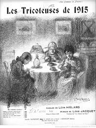 Quand elle est lancée, mieux vaut décamper et au pied levé! Les Tricoteuses De 1915 Paroles De Leon Hielard Musique De Louis Jacquet Gallica