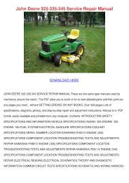 Maybe you would like to learn more about one of these? John Deere 325 335 345 Service Repair Manual By Kari Mabey Issuu