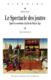 We did not find results for: Amazon Com Le Spectacle Des Joutes Sport Et Courtoisie A La Fin Du Moyen Age French Edition Ebook Nadot Sebastien Kindle Store