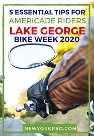 5 Essential Tips For Americade Riders Lake George 2019 In 2020 By Plane Lake George New York Vacation