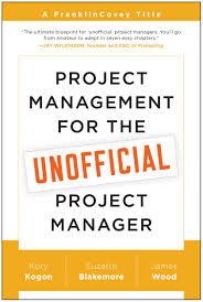 Therefore, this question is very important in a project manager interview, if. Amazon Com Franklincovey Project Management For The Unofficial Project Manager Paperback 9781941631102 Kogon Kory Blakemore Suzette Wood James Books