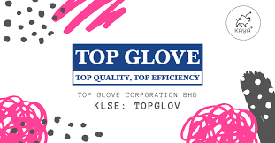 About top glove corporation berhad. Top Glove Corporation Berhad Kaya Plus