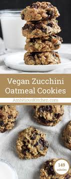 Healthy Chocolate Chip Zucchini Oatmeal Cookies Ambitious Kitchen Recipe Vegan Cookies Zucchini Oatmeal Zucchini Oatmeal Cookies