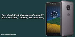 $239.99 · motorola moto g5 plus amazon pricetag. Download Stock Firmware Of Moto G5 Back To Stock Unbrick Fix Bootloop
