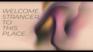 Welcome Stranger to this place - YouTube
