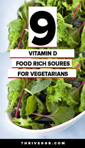 Vitamin D Food For Vegans Vitamins Vegan Vitamin D Rich Food Vitamin D Foods Vegan Vitamins