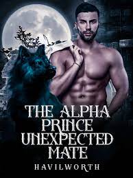 Alpha Prince Unexpected Mate Novel Full Story | Book - BabelNovel