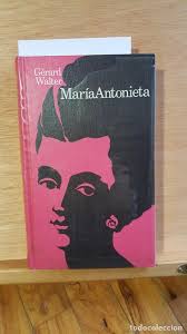 gerard walter. maría antonieta. círculo de lect