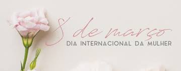 O dia internacional da mulher tem uma história importante há mais de 100 anos. 8 De Marco Dia Internacional Da Mulher