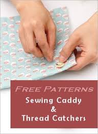 Free Sewing Caddy Thread Catcher Patterns
