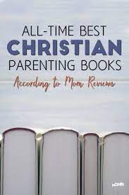 Here are 12 books to help guide you through these years. All Time Best Christian Parenting Books According To Reviews