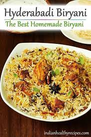 Hyderabadi Biryani How To Make Hyderabadi Biryani Recipe Chicken Biryani Recipe Biryani Recipe Biryani