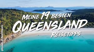 Queensland, the sunshine state, is australia's most popular vacation destination. Urlaub In Australien Meine 19 Besten Queensland Reisetipps Youtube
