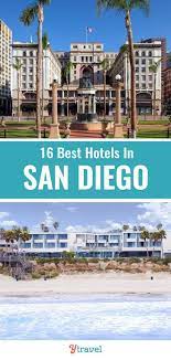 Where To Stay In San Diego Best 3 4 And 5 Star Hotels San Diego Hotels San Diego Travel San Diego Vacation