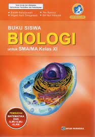 Biologi sma kelas 11 kurikulum 2013 revisi. Buku Biologi Kelas 11 Kurikulum 2013 Revisi Berbagai Buku