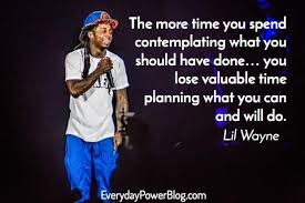 The highly anticipated lil wayne album tha carter v finally dropped, and fans are loving it.the rapper made history as the first artist to debut two songs in the billboard hot 100's top five. 95 Lil Wayne Quotes On Life Love And Success 2021